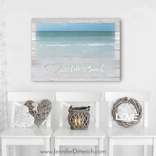 All I Need is Love and the Beach Canvas Print - Jennifer Ditterich Designs
