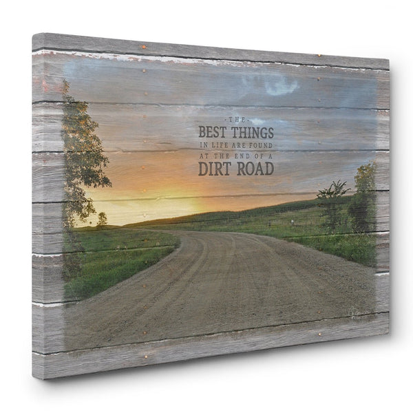 Canvas Print - The Best Things In Life Are Found At The End Of A Dirt Road - Jennifer Ditterich Designs