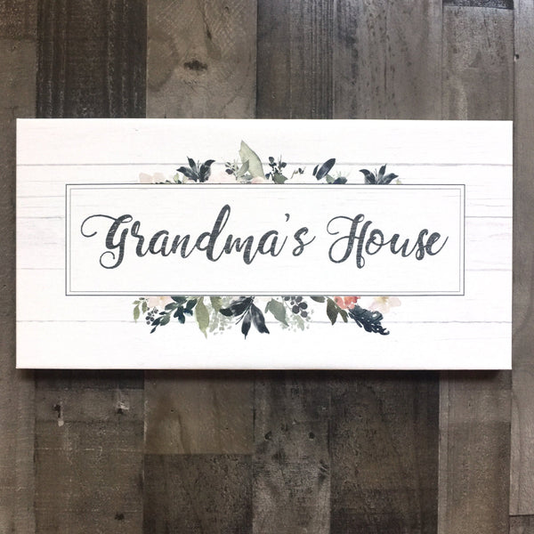 Grandma's House Sign - Jennifer Ditterich Designs