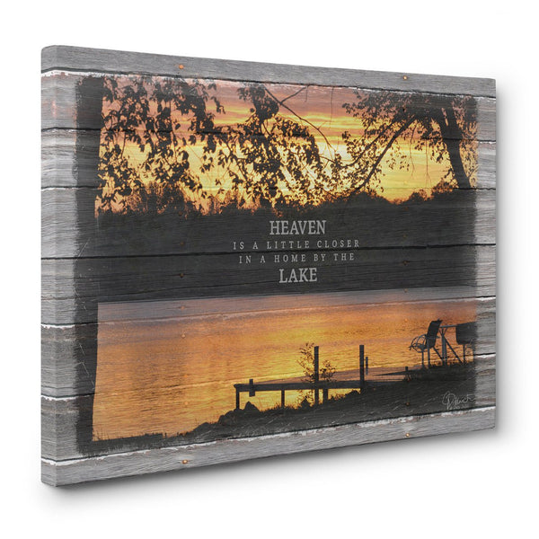 Heaven Is A Little Closer In A Home By The Lake - Canvas Print - Jennifer Ditterich Designs