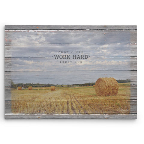 Pray Often - Work Hard - Trust God - Farm Picture - Jennifer Ditterich Designs